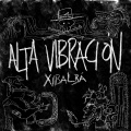 Alta Vibración、Saïd Israel - Xibalbá