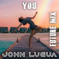 John Lugua - You (Future Mix Extended)