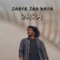 Jaate Jaa Bata Zara