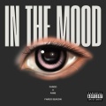 In The Mood (feat. FABE)(Explicit)