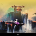 Deo - Unfortunate Frenzy