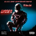 LOSSES (feat. Dave East)(Explicit)