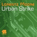 Lorentz Moore、Lorenzo Morettini - Urban Strike