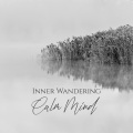 Inner Wandering, Calm Mind
