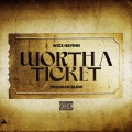 Worth a Ticket (Explicit)