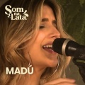 Som na Lata、Madu - Caótica