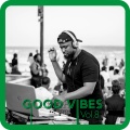 Good Vibes, Vol. 8