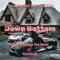 Down Bottom (feat. Maniak) [Explicit]