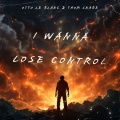 I wanna lose control (Radio Version)