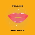 Mini Haye - Telling
