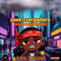 Good Everywhere (feat. Don Q)(Explicit)