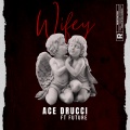 Wifey (feat. Future) (Explicit)