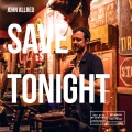 John Allred - Save Tonight
