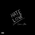 Abtin、Ewria - Hate Love (feat. Abtin) (Explicit)