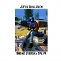 JoFes SkillzMen、Dave Kelly - Smoke Everday Spliff