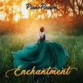 Piano Passion - Enchantment