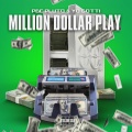 Million dollar play (feat. Yo Gotti)(Explicit)