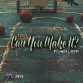 Kush Lamma、Yola - Can You Make It? (feat. Kush Lamma|Explicit)