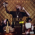 Throw It (feat. B.o.B & Bando Jonez)