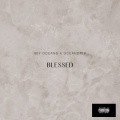 Rey Oceans、OceanDrip - Blessed (Explicit)