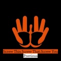 Previous - Screw This.Screw That.Screw You