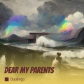 Duolingo - Dear My Parents
