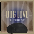 Dog Love EP (Explicit)