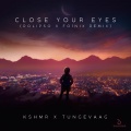 Close Your Eyes (Rolipso & Foínix Remix)