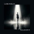 Luminous Shadows (Rhythms from the Depths)