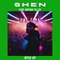 One Time (feat. Bryson Tiller)(Sped Up|Explicit)