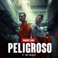 Peligroso (Explicit)