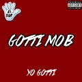 Gotti Mob (Remix|Explicit)