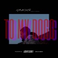 To My Dogg (Explicit)