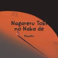 HAYATO - Nagareru Toki no Naka de