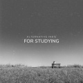 Alternative Indie For Studying