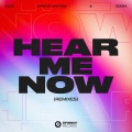 Hear Me Now (Extended Mix|Alok Remix)