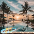 Hawaiian Music for a Pleasant Morning