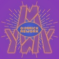 Gimmick (Rework)