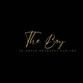 The Boy - Ik Krijg Depressi Van Jou (Explicit)