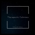 Therapeutic Calmness