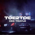 Toe 2 Toe (Explicit)