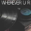 Wherever U R (Originally Performed by Umi and V)(Instrumental)