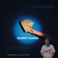 Soul Deep、ST Loxion、Elsaint69 - Zaaka Zaaka