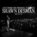 Shawn Desman - Night Like This (Live From The Phoenix, Toronto/2024|Explicit)