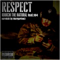 104、KOUICHI THE NATURAL、MARGARINE 3 - RESPECT (feat. 104 & MARGARINE 3)