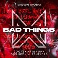 Bad Things (feat. PENELOPE) (Extended Mix)