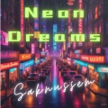 Neon Dreams