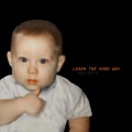 Nick Smith - Learn The Hard Way (Explicit)