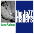 james p. johnson - Blue, Turning Grey Over You