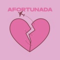 Afortunada